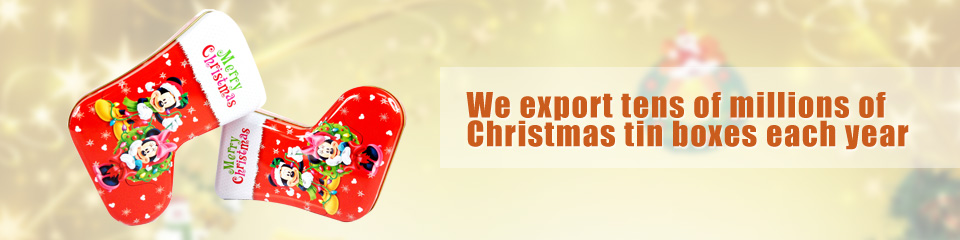We export tens of millions of Christmas Tin boxes each year